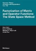 Factorization of Matrix and Operator Functions: The State Space Method