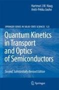 Quantum Kinetics in Transport and Optics of Semiconductors