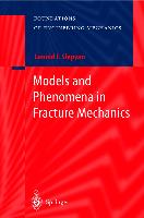 Models and Phenomena in Fracture Mechanics