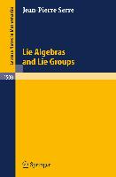 Lie Algebras and Lie Groups