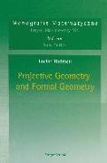 Projective Geometry and Formal Geometry