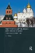 The Post-Soviet Russian Orthodox Church