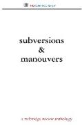 Subversions and Manouvers