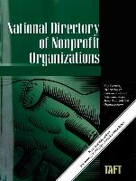 National Directory of Nonprofit Organizations: A Comprehensive Guide Providing Profiles & Procedures for Nonprofit Organizations