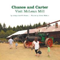 Chance and Carter Visit McLean Mill