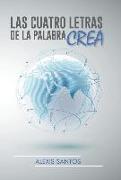 Las Cuatro Letras de La Palabra Crea