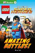 DK Readers L2: LEGO DC Comics Super Heroes: Amazing Battles!