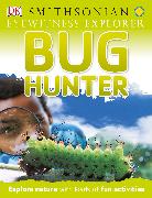 Eyewitness Explorer: Bug Hunter