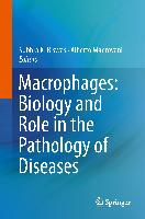 Macrophages: Biology and Role in the Pathology of Diseases