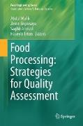 Food Processing: Strategies for Quality Assessment