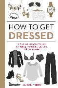 How to Get Dressed