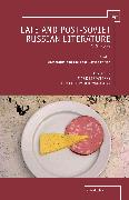 Late and Post-Soviet Russian Literature