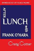 After Lunch with Frank O'Hara