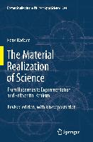 The Material Realization of Science