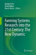 Farming Systems Research into the 21st Century: The New Dynamic