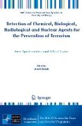 Detection of Chemical, Biological, Radiological and Nuclear Agents for the Prevention of Terrorism