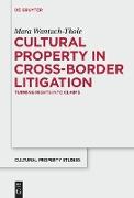 Cultural Property in Cross-Border Litigation