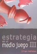 Estrategia en el medio juego III