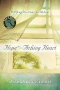 Hope for an Aching Heart: Uplifting Devotions for Widows