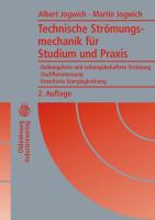 Technische Strömungsmechanik für Studium und Praxis