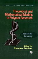 Theoretical and Mathematical Models in Polymer Research