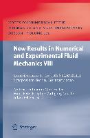 New Results in Numerical and Experimental Fluid Mechanics VIII