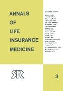 Annals of Life Insurance Medicine