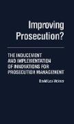 Improving Prosecution