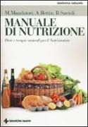 Manuale di nutrizione. Diete e terapie naturali per il nutrizionista