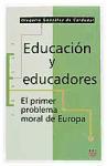 Educación y educadores : el primer problema moral de Europa