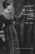 German Women for Empire, 1884-1945