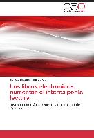 Los libros electrónicos aumentan el interés por la lectura