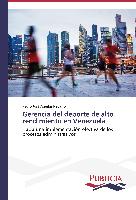 Gerencia del deporte de alto rendimiento en Venezuela