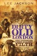Dirty Old London