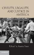 Civility, Legality, and Justice in America