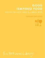 Good Tempered Food