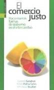 El comercio justo: hacia nuevas formas de gobierno en el intercambio global