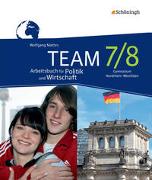 TEAM - Arbeitsbücher für Politik und Wirtschaft - Ausgabe für Gymnasien (G8) in Nordrhein-Westfalen