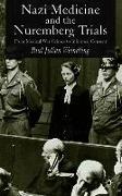 Nazi Medicine and the Nuremberg Trials