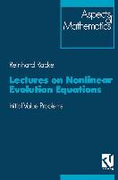 Lectures on Nonlinear Evolution Equations
