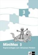 MiniMax. Kopiervorlagen zum Fördern (Inklusion) 3. Schuljahr