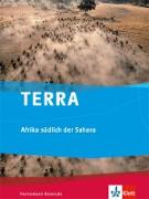 TERRA Afrika südlich der Sahara. Themenband Oberstufe