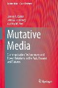 Mutative Media