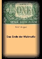 Das Ende der Weltmafia