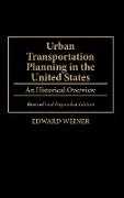 Urban Transportation Planning in the United States