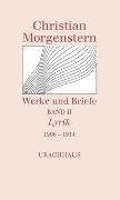 Werke und Briefe. Stuttgarter Ausgabe. Kommentierte Ausgabe / Lyrik 1906-1914