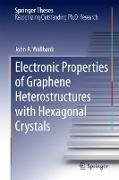 Electronic Properties of Graphene Heterostructures with Hexagonal Crystals