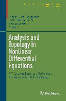 Analysis and Topology in Nonlinear Differential Equations