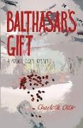 Balthasar's Gift. a Maggie Cloete Mystery