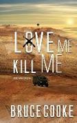 Love Me Kill Me